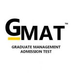 GMAT – Graduate Management Admission Test